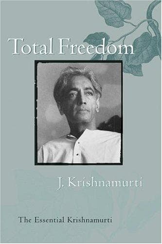 Total freedom by Jiddu Krishnamurti — book cover