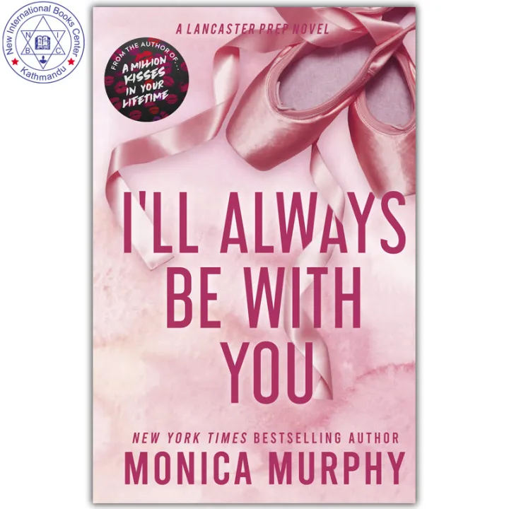 I’ll Always Be With You by Monica Murphy — book cover