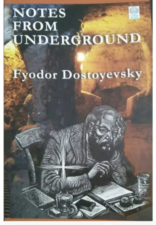 NOTES FROM UNDERGROUND by Fyodor Dostoyevsky — book cover