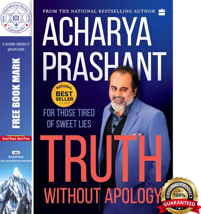 Truth Without Apology: For Those Tired of Sweet Lies by Acharya Prashant — book cover