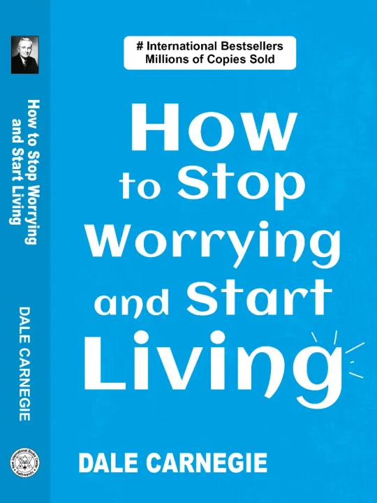How To Stop Worrying And Start Living by Dale Carnegie — book cover