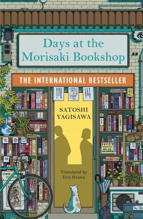Days At The Morisaki Bookshop : A Charming And Uplifting Japanese Translated Story On The Healing Power Of Books by Satoshi Yagisawa — book cover