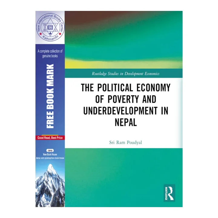 The Political Economy of Underdevelopment and Poverty in Nepal by Sri Ram Poudyal — book cover