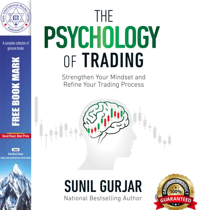 The Psychology of Trading: Strengthen Your Mindset and Refine Your Trading Process | Stay Disciplined & Profitable in Share Market | Investor & Trader Mindset | Avoid Loss & Earn Consistently in Stock by Sunil Gurjar — book cover