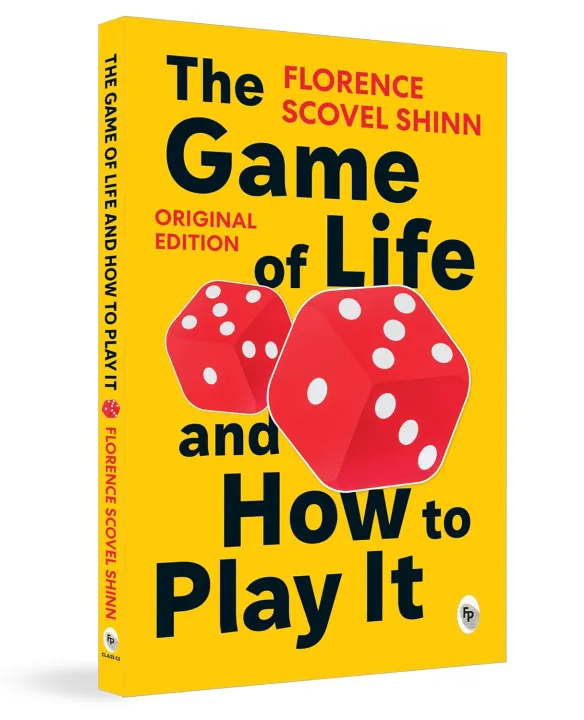 The Game of Life and How to Play It by Florence Scovel Shinn — book cover