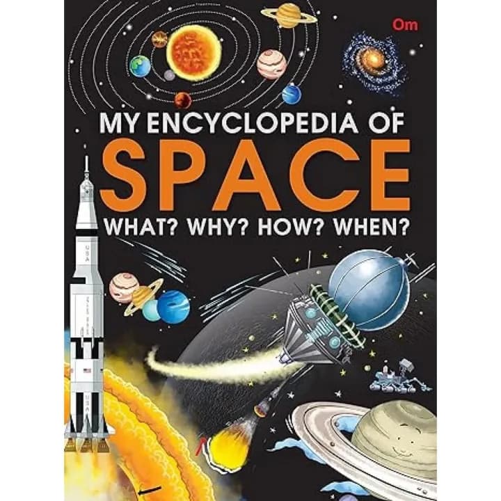 My Encyclopedia of Space - What? Why? How? When? by Unknown — book cover