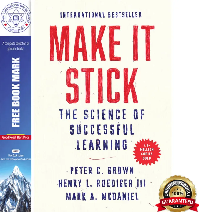 Make It Stick : The Science of Successful Learning by Peter C. Brown, Henry L. Roediger III & Mark A. McDaniel — book cover