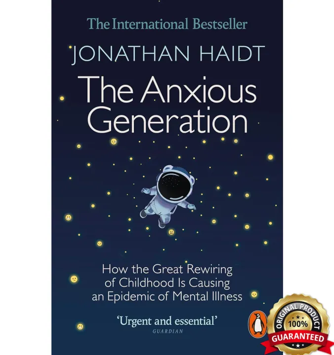 The Anxious Generation: How the Great Rewiring of Childhood Is Causing an Epidemic of Mental Illness by Jonathan Haidt — book cover