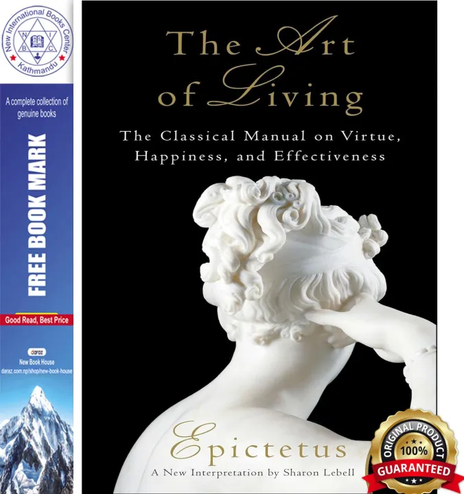 The Art Of Living: The Classical Manual On Virtue, Happiness And Effectiveness by Epictetus — book cover