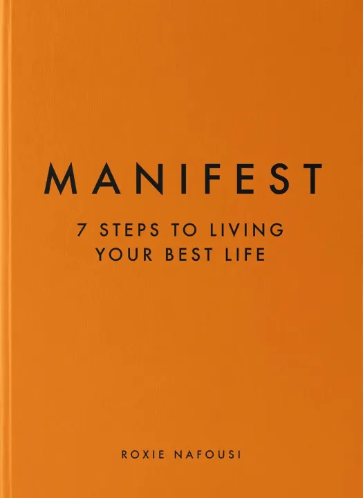 Manifest : 7 Steps To Living Your Best Life by Roxie Nafousi — book cover