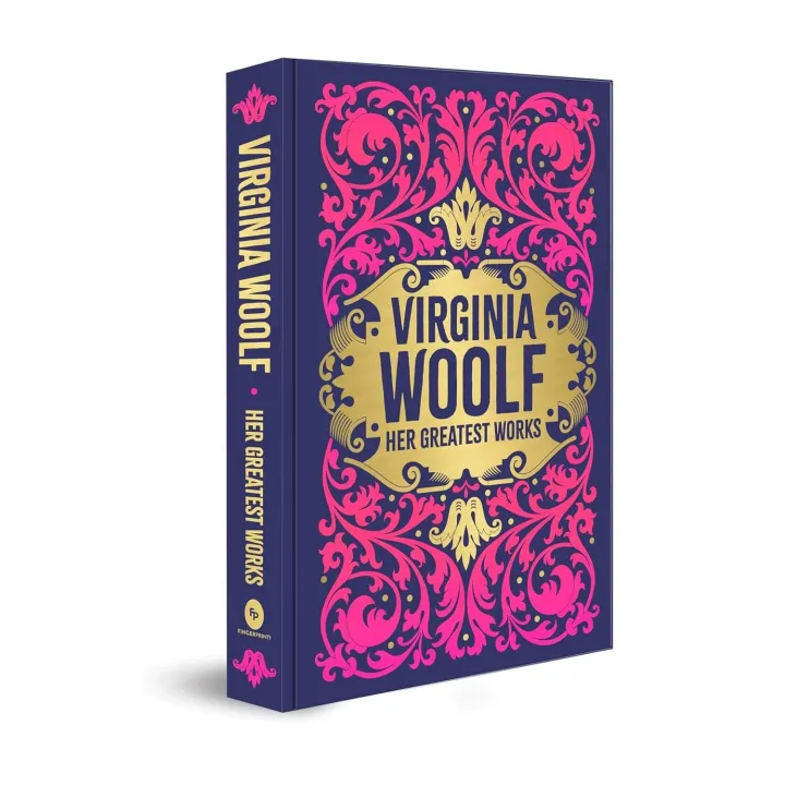 Virginia Woolf : Her Greatest Works by Virginia Woolf — book cover