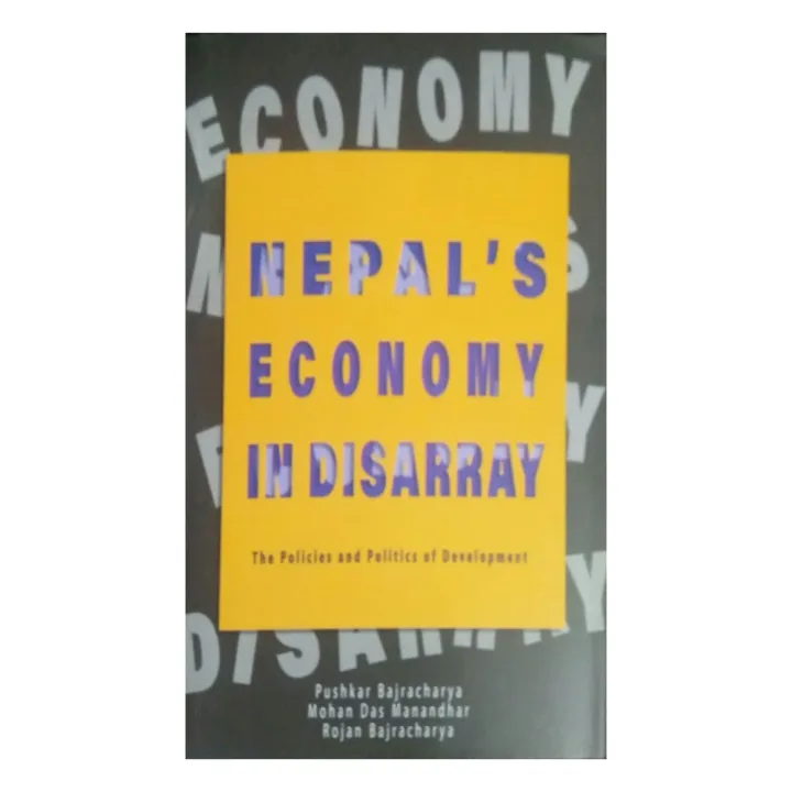 Nepal Economy In Disarray by Pushkar Mohan And Rojan — book cover