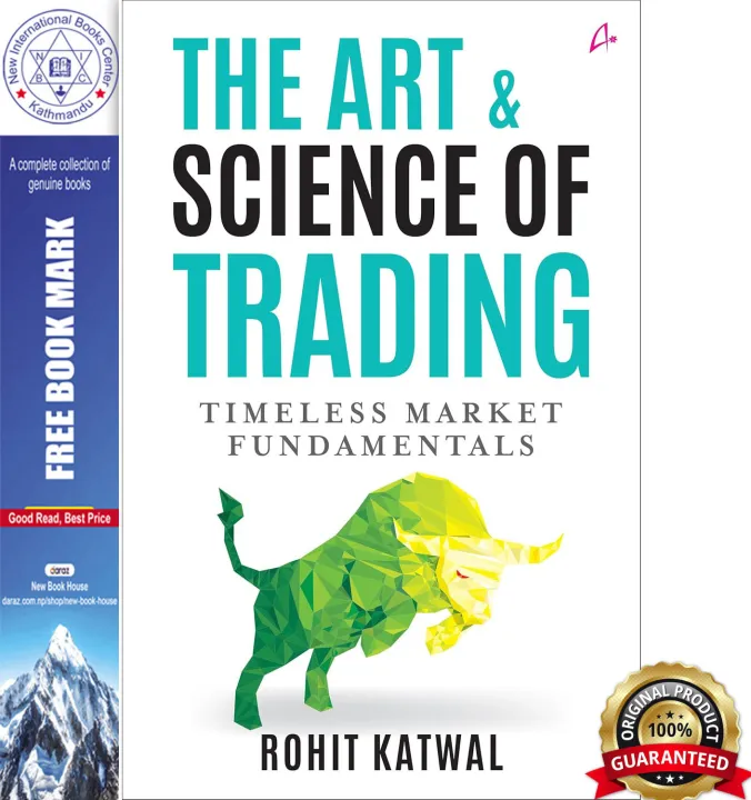 The Art & Science of Trading: Timeless Market Fundamentals by Rohit Katwal — book cover