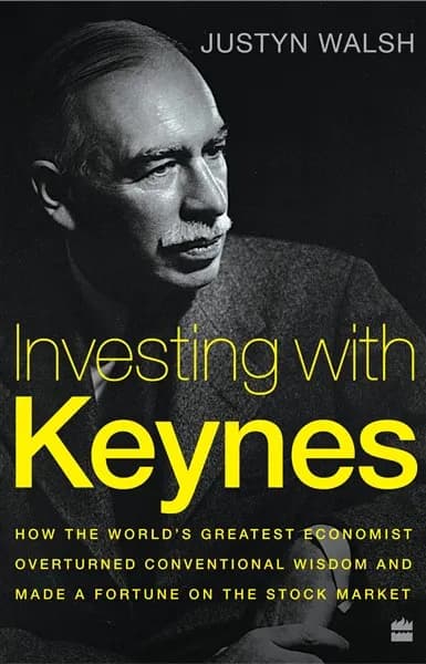 Investing With Keynes by Justyn Walsh — book cover