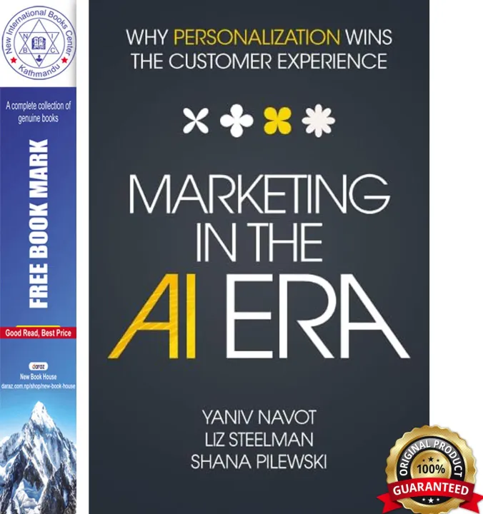 Marketing in the AI Era : Why Personalization Wins the Customer Experience by Yaniv Navot — book cover