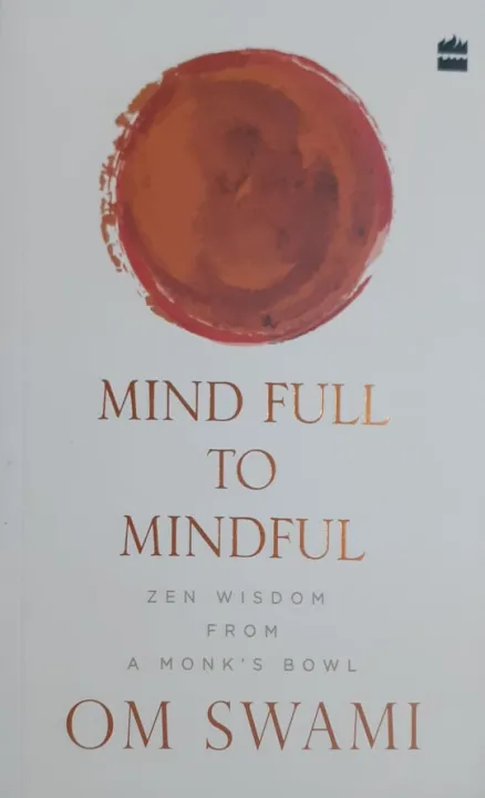 Mindfull To Mindful by Om Swami — book cover