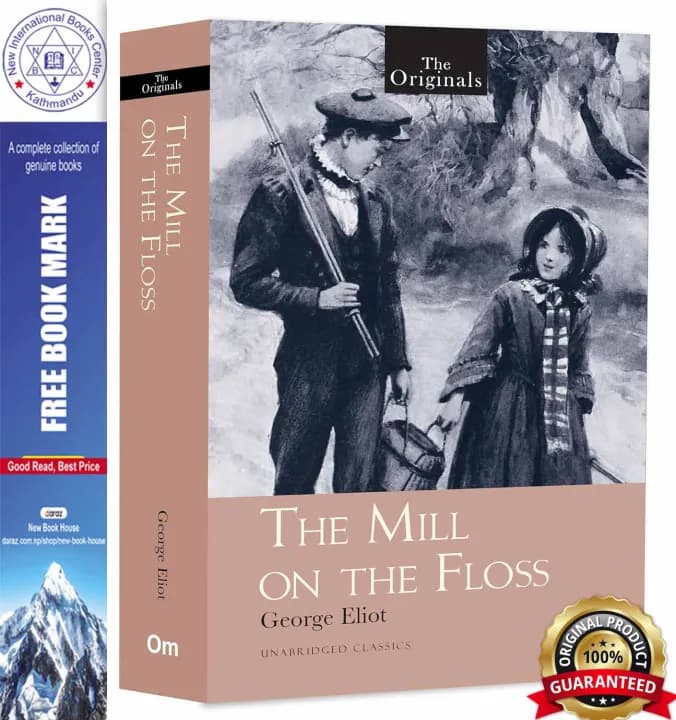 The Mill on the Floss: The Originals Unabridged Classics by George Eliot | Classic Family & Social Drama | Victorian Era Novel — book cover