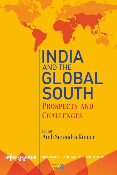 India and the Global South: Prospects and Challenges by Amb. Surendra Kumar — book cover