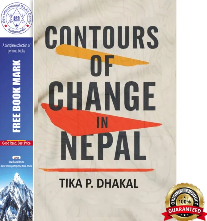 Contours of Change in Nepal : Power, Politics and Paradox by Tika P. Dhakal — book cover