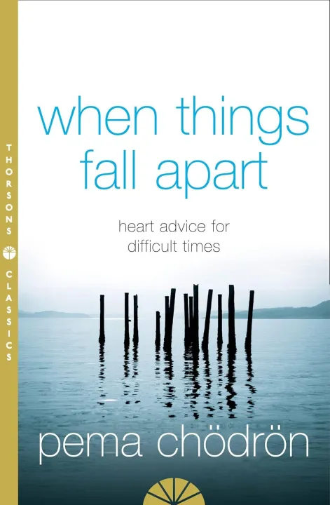 When Things Fall Apart by Pema Chödrön — book cover