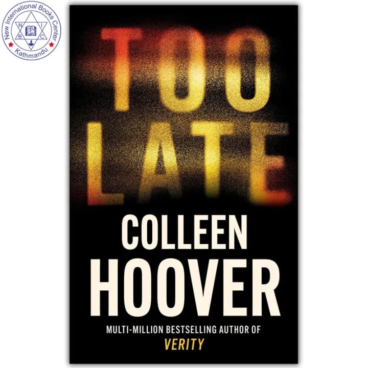 Too Late: The Darkest Thriller Of The Year by Colleen Hoover — book cover