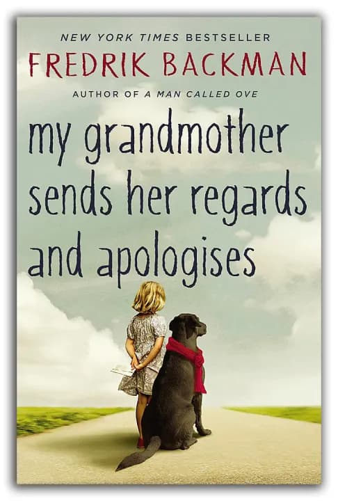 My Grandmother Sends Her Regards and Apologises by Fredrik Backman — book cover