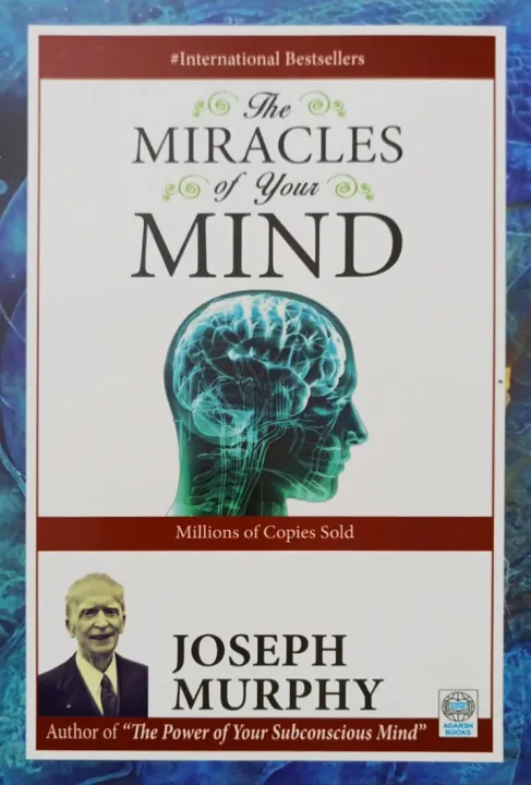 The Miracle of Your Mind by Dr. Joseph Murphy — book cover