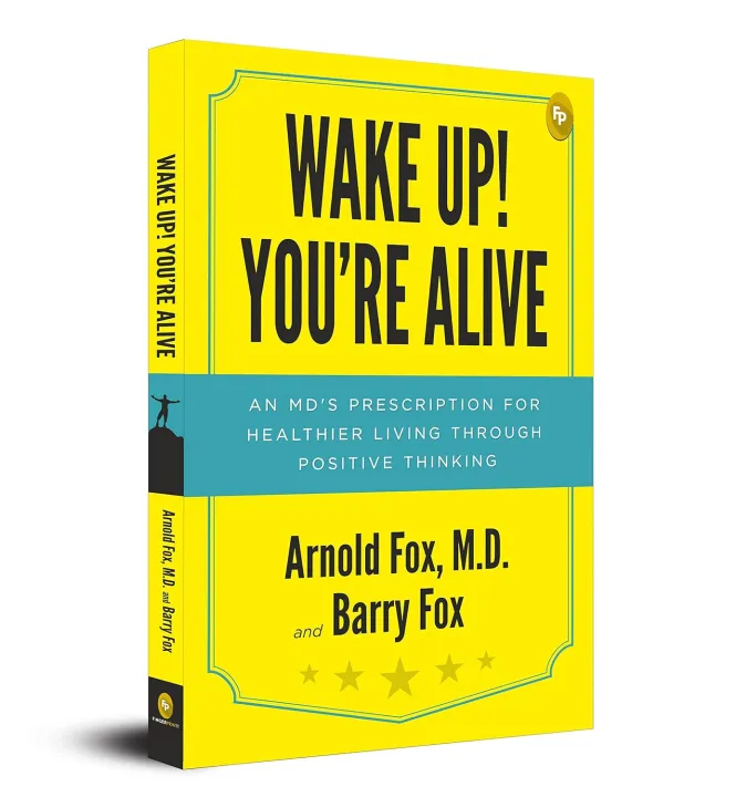Wake Up! You’re Alive by M.D. And Barry Fox Arnold Fox — book cover