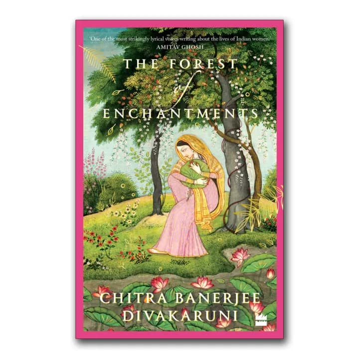 The Forest of Enchantments by Chitra Banerjee Divakaruni — book cover