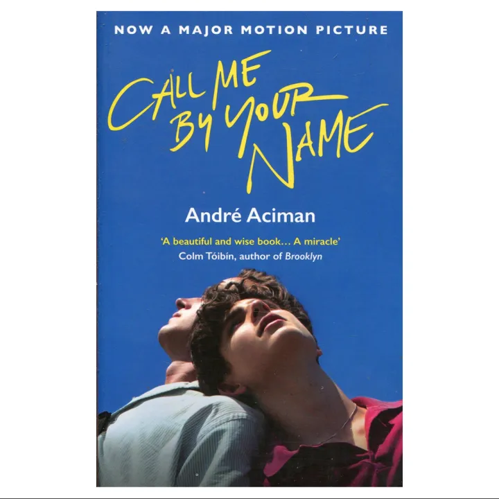 Call Me by Your Name by Andre Aciman — book cover
