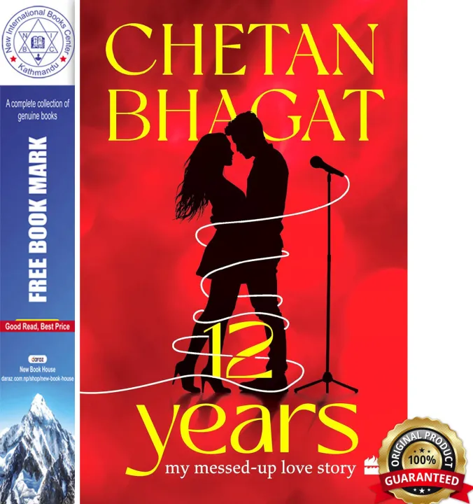12 Years: My Messed-up Love Story by Chetan Bhagat — book cover