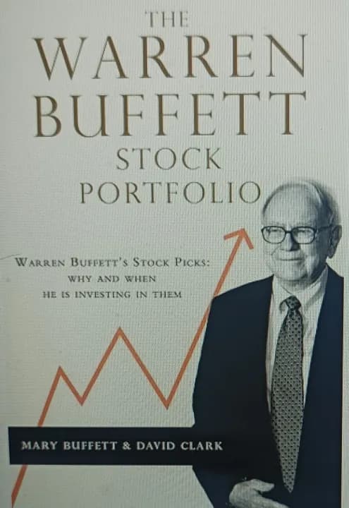 The Warren Buffett Stock Portfolio - Warren Buffett Stock Picks: Why and When he is Investing in Them by Mary Buffett & David Clar — book cover