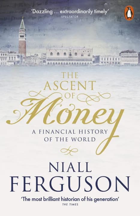 The Ascent of Money: A Financial History of the World by Niall Ferguson — book cover