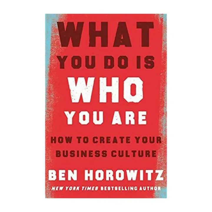 What You Do Is Who You Are by Ben Horowitz Hard Cover — book cover