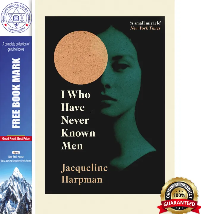 I Who Have Never Known Men by Jacqueline Harpman — book cover