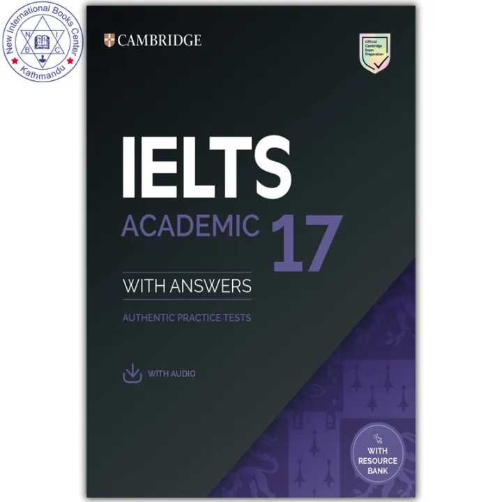 Cambridge IELTS 17 Academic Student's Book with Answers, Audio, Resource Bank by Unknown — book cover