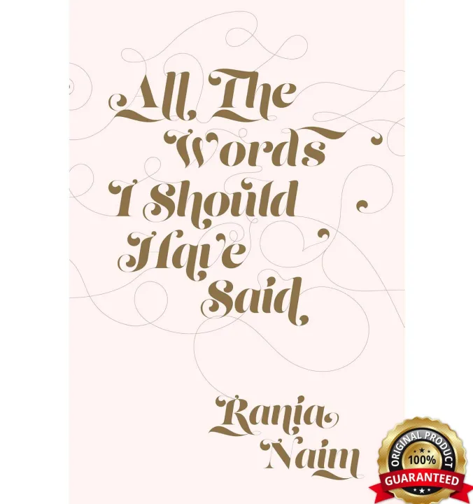 All the Words I should Have Said by Rania Naim — book cover