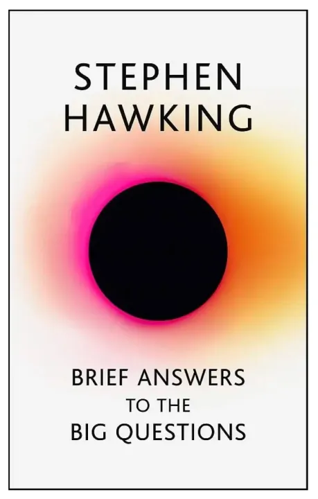 Brief Answers to the Big Questions by Stephen Hawking — book cover
