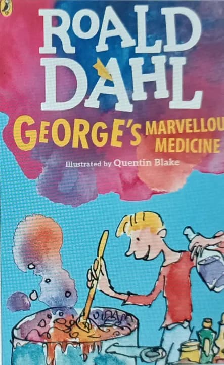 George's Marvellous Medicine by Roald Dahl — book cover