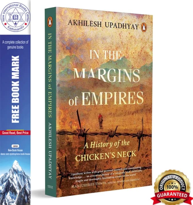 In the Margins of Empires: A History of the Chicken's Neck by Akhilesh Upadhyay — book cover