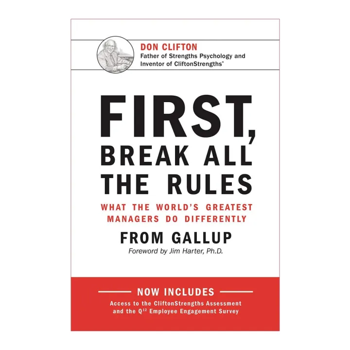 First, Break All The Rules : What the World's Greatest Managers Do Differently by James K. Harter Gallup — book cover