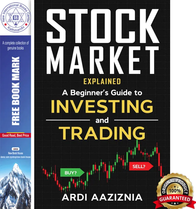 Stock Market Explained: A Beginner's Guide to Investing and Trading in the Modern Stock Market by Ardi Aaziznia — book cover