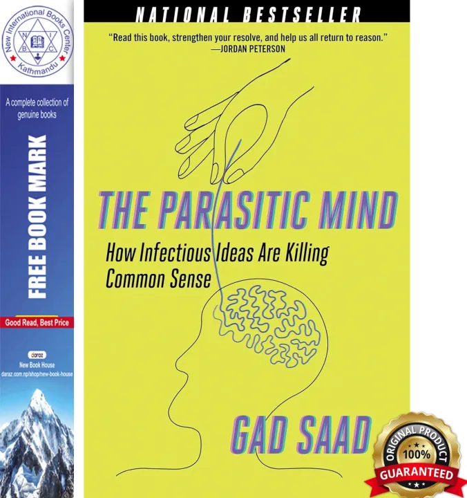 The Parasitic Mind: How Infectious Ideas Are Killing Common Sense by Gad Saad — book cover