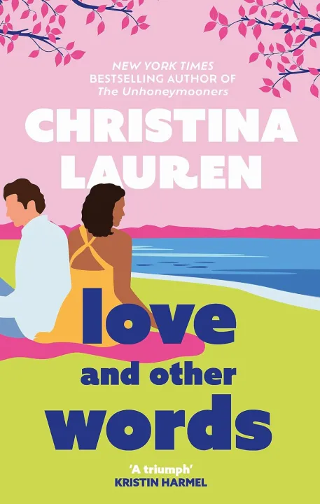 Love and Other Words by Christina Lauren — book cover