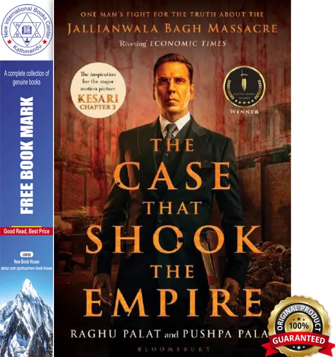 The Case That Shook the Empire: One Man's Fight for the Truth about the Jallianwala Bagh Massacre by Raghu Palat & Pushpa Palat — book cover