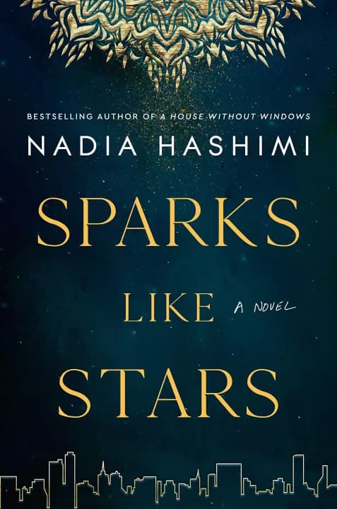 Sparks Like Stars by Nadia Hashimi — book cover