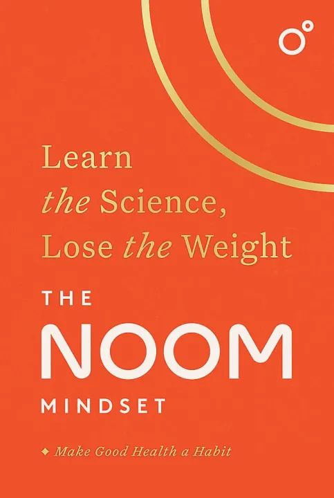 The Noom Mindset: Learn the Science, Lose the Weight by Unknown — book cover