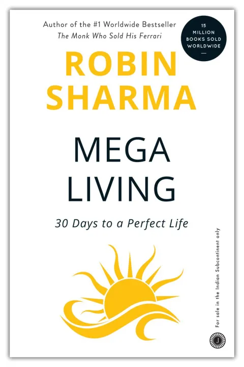 Mega Living: 30 Days To A Perfect Life by Robin Sharma — book cover