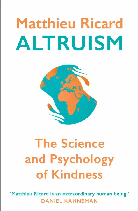Altruism: The Science and Psychology of Kindness by Matthieu Ricard — book cover