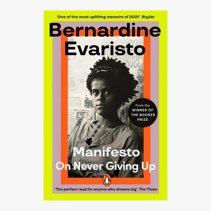 Manifesto: On Never Giving Up by Bernardine Evaristo — book cover